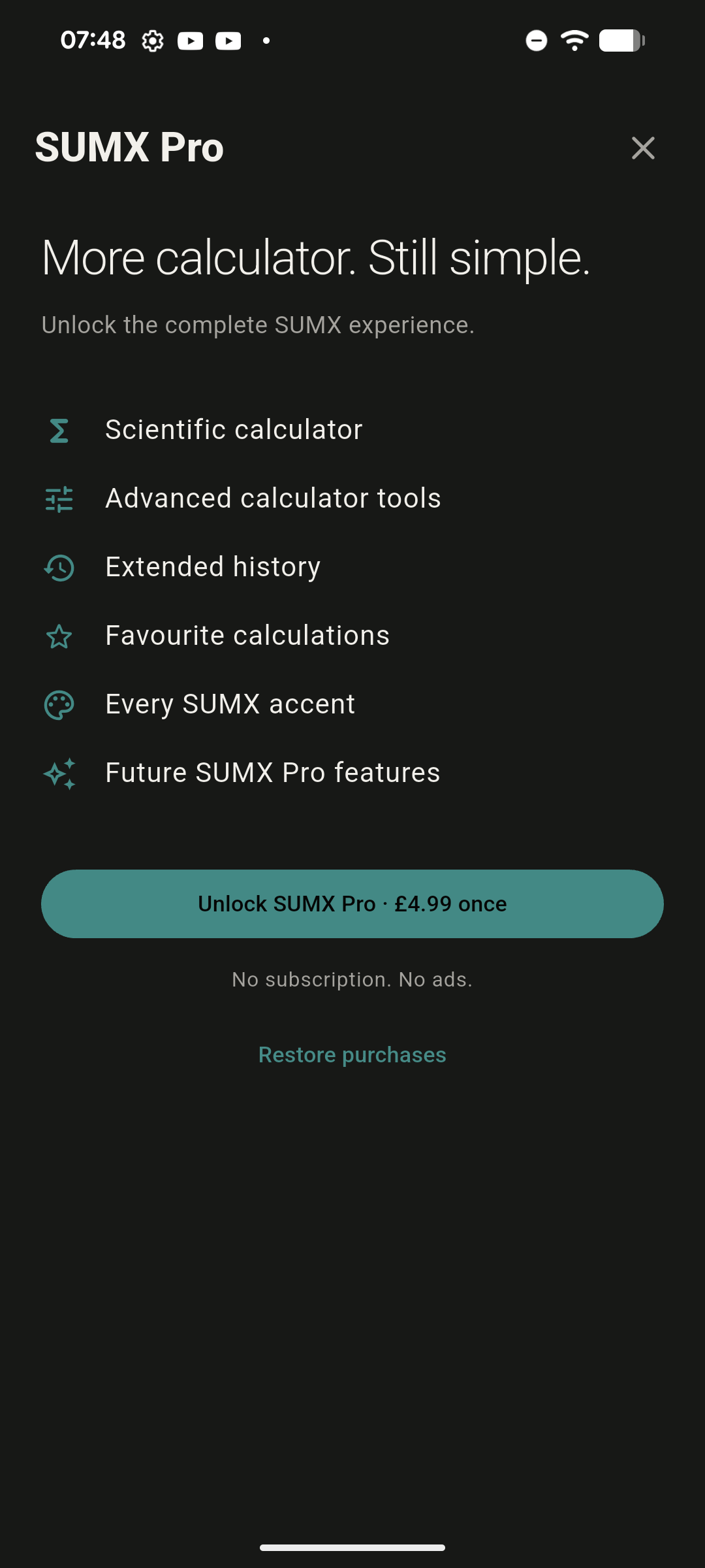 The SUMX Pro screen, listing scientific calculator, advanced calculator tools, extended history, favourite calculations, every SUMX accent and future Pro features, above a button reading Unlock SUMX Pro, &pound;4.99 once, and the line No subscription. No ads.